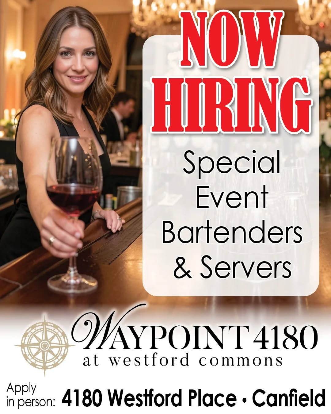 Love the energy of events, great people, and a fast-paced atmosphere?

This is your sign.

Waypoint 4180 is looking for Bartenders & Servers to join our special events team—just in time for a busy season.

Apply in person: 4180 Westford Place, Canfield, Ohio 44406

or

Email your resume to our corporate office: rich@ctwdevelopmentcorp.com

Make money. Meet people. Be part of the experience.

#BoardmanOhio #YoungstownOhio #MahoningValley #WestfordCommons #WorkLocal