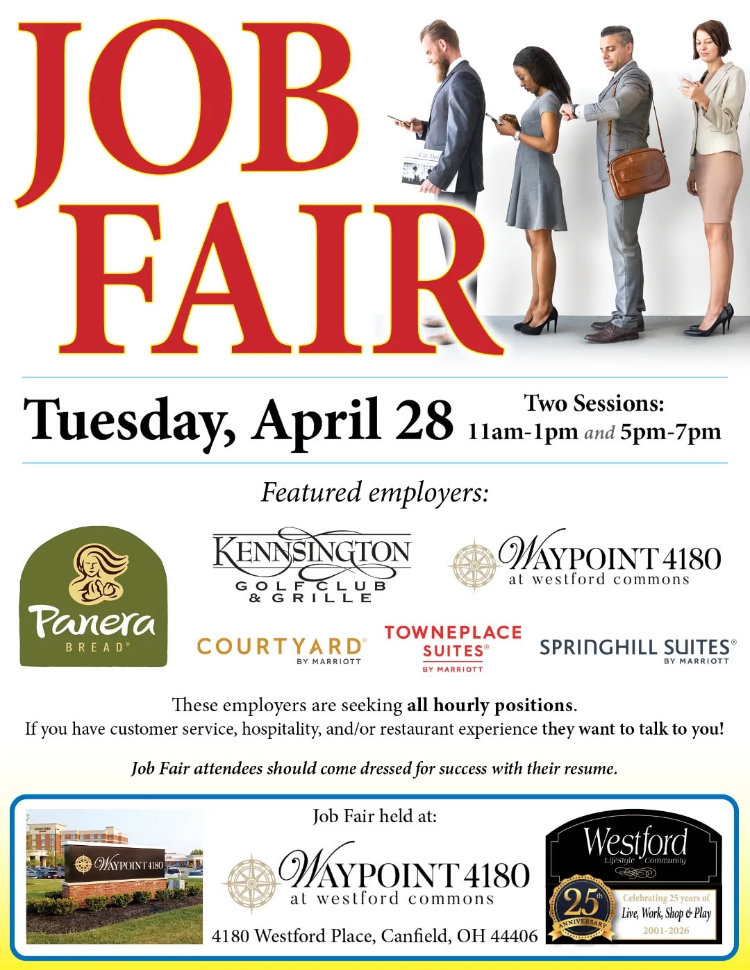 Looking for a new opportunity? Your next job could be waiting.

Join us April 28 at Waypoint 4180 for a FREE Job Fair featuring some of the area’s top employers—hiring across hospitality, customer service, and restaurant roles.

🕚 11AM–1PM | 🕔 5PM–7PM
📍 Canfield, OH

Come ready with your resume and meet hiring managers face-to-face. Opportunities start here.

#HiringNow #JobFair2026 #CanfieldOH #MahoningValley #NowHiring